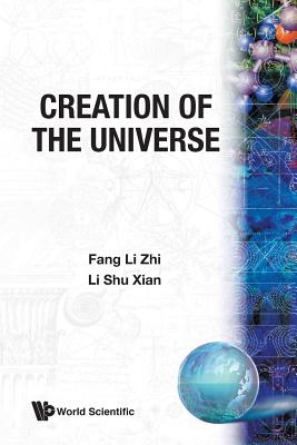 Creation of the Universe By Lizhi Fang, Shu Xian Li Cover Image