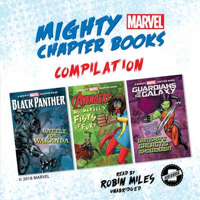 Mighty Marvel Chapter Book Compilation Lib/E: Black Panther: Battle for Wakanda, Ms. Marvel's Fists of Fury, Guardians of the Galaxy: Gamora's Galacti Cover Image