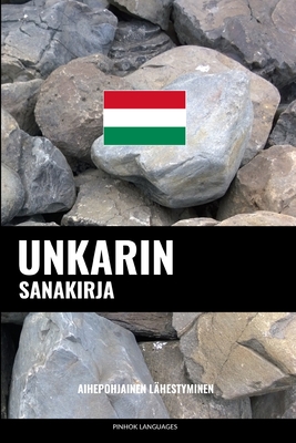 Unkarin sanakirja: Aihepohjainen lähestyminen Cover Image