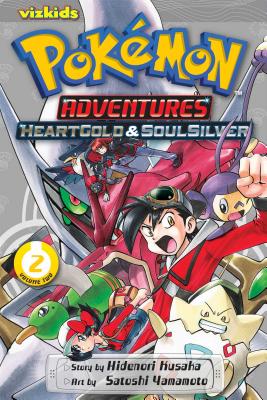 Pokémon Adventures: HeartGold and SoulSilver, Vol. 2 By Hidenori Kusaka, Satoshi Yamamoto (By (artist)) Cover Image