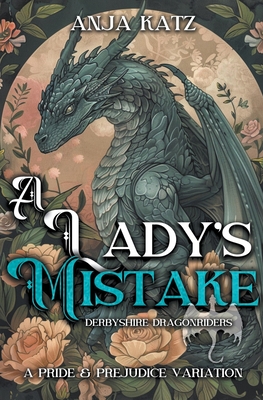 A Lady's Mistake: A Pride and Prejudice Variation Cover Image