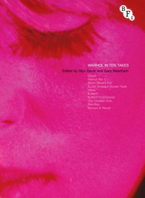 Warhol in Ten Takes By Gary Needham (Editor), Glyn Davis (Editor) Cover Image