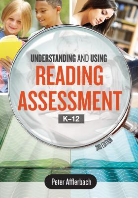 Understanding and Using Reading Assessment, K-12 Cover Image