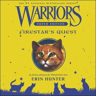 Warriors Super Edition: Firestar's Quest Lib/E By Erin Hunter, MacLeod Andrews (Read by) Cover Image