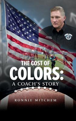 The Cost of Colors: A Coach's Story Cover Image