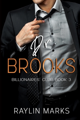 Dr. Brooks: Billionaires' Club Book 3 (Paperback) | Books and Crannies
