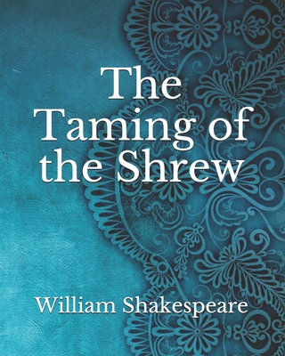 The Taming of the Shrew