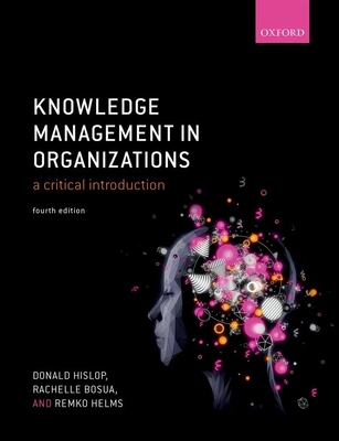 Knowledge Management in Organizations: A Critical Introduction Cover Image