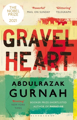 Gravel Heart: By the Winner of the 2021 Nobel Prize in Literature Cover Image