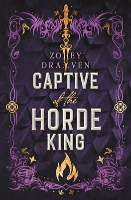 Captive of the Horde King: Alternate Cover Edition By Zoey Draven Cover Image