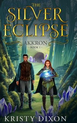 The Silver Eclipse: Akkron By Dixon Cover Image