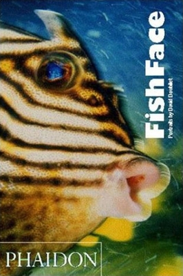 Fish Face: Portraits by David Doubilet Cover Image