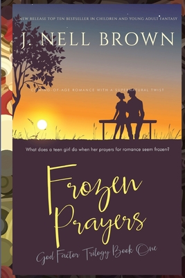 Frozen Prayers By J. Nell Brown Cover Image