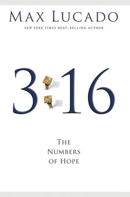 3:16: The Numbers of Hope By Max Lucado Cover Image