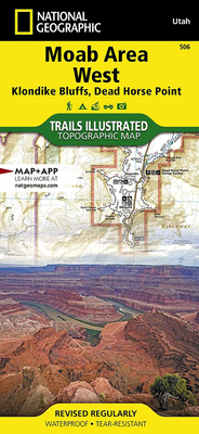 Moab Area West: Klondike Bluffs, Dead Horse Point Map (National Geographic Trails Illustrated Map #506) By National Geographic Maps Cover Image