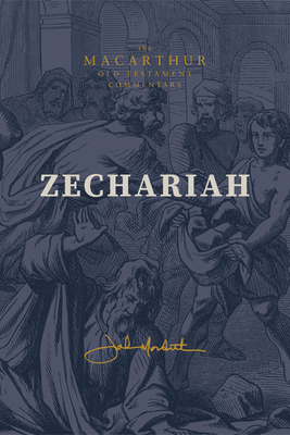 Zechariah: God Remembers: (A Verse-By-Verse Expository, Evangelical, Exegetical Bible Commentary on the Old Testament Minor Prophets-Motc) Cover Image