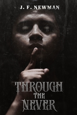 Through the Never Cover Image