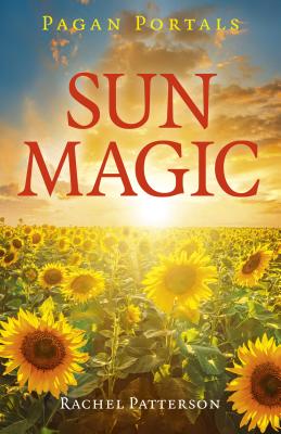 Cover for Pagan Portals - Sun Magic
