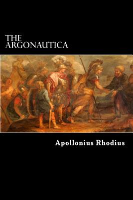 The Argonautica By R. C. Seaton (Translator), Alex Struik (Illustrator), Apollonius Rhodius Cover Image
