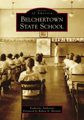 Belchertown State School (Images of America) Cover Image