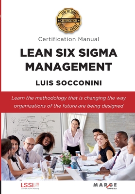 Lean Six Sigma Management. Certification Manual Cover Image