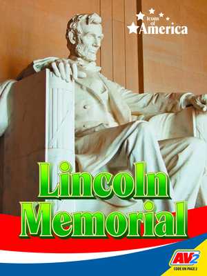 Lincoln Memorial (Icons of America) By Aaron Carr Cover Image