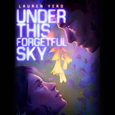 Under This Forgetful Sky By Lauren Yero, Ali Andre Ali (Read by), Victoria Villarreal (Read by) Cover Image