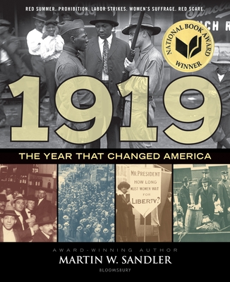 Book cover: 1919: The Year that Changed America by Martin W. Sandler