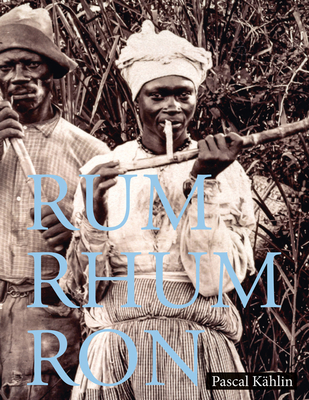 Rum - Rhum - Ron Cover Image