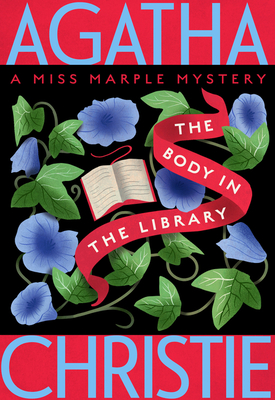 The Body in the Library: A Miss Marple Mystery (Miss Marple Mysteries #2) By Agatha Christie Cover Image