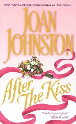 After the Kiss (Captive Hearts #2) By Joan Johnston Cover Image