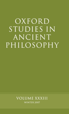 Oxford Studies in Ancient Philosophy: Volume 33