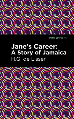 Jane's Career: A Story of Jamaica (Mint Editions (Tales from the Caribbean))