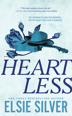 Heartless (Chestnut Springs) By Elsie Silver Cover Image