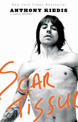 Scar Tissue By Anthony Kiedis, Larry Sloman Cover Image