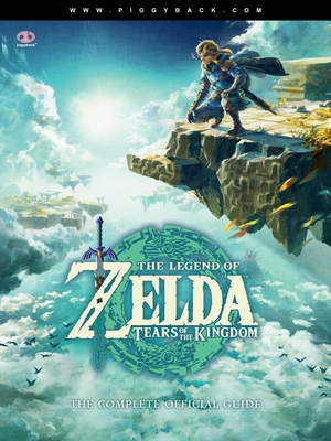 The Legend of Zelda™: Tears of the Kingdom – The Complete Official Guide: Standard Edition By Piggyback Cover Image