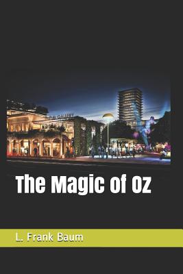 The Magic of Oz