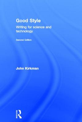 Good Style: Writing for Science and Technology Cover Image