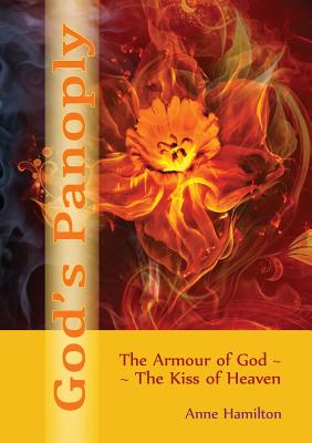 God's Panoply: The Armour of God and the Kiss of Heaven Cover Image