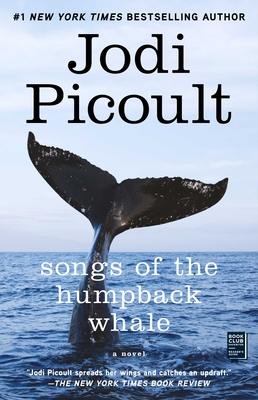 Songs of the Humpback Whale: A Novel