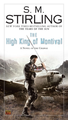 Cover for The High King of Montival (A Novel of the Change #7)