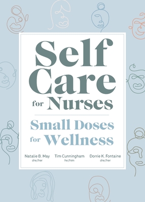 Self Care for Nurses: Small Doses for Wellness Cover Image