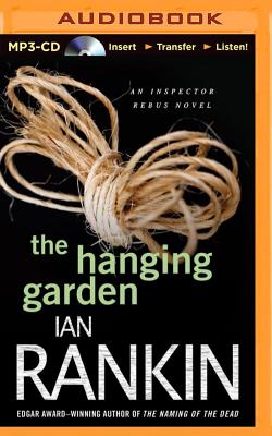 The Hanging Garden (Inspector Rebus #9) By Ian Rankin, Michael Page (Read by) Cover Image