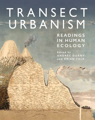 Transect Urbanism: Readings in Human Ecology Cover Image