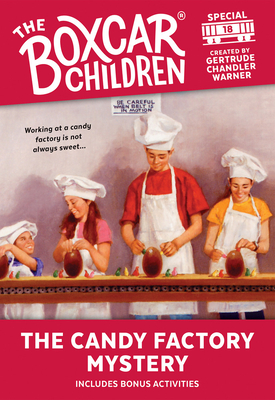 The Candy Factory Mystery (The Boxcar Children Mystery & Activities Specials #18)