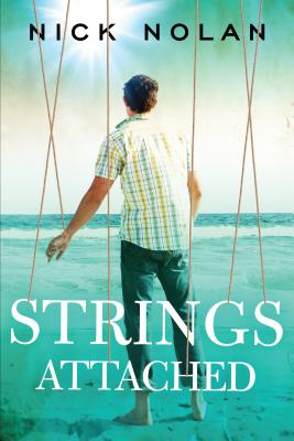 Strings Attached (Tales from Ballena Beach #1) By Nick Nolan Cover Image