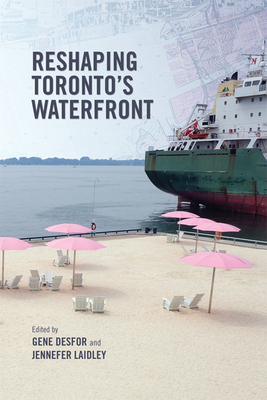Reshaping Toronto's Waterfront Cover Image