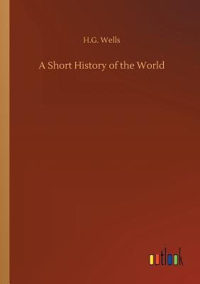 A Short History of the World