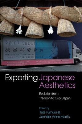 Exporting Japanese Aesthetics: Evolution from Tradition to Cool Japan Cover Image