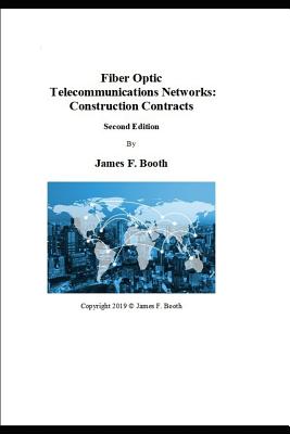 Fiber Optic Telecommunications Networks: Construction Contracts Cover Image